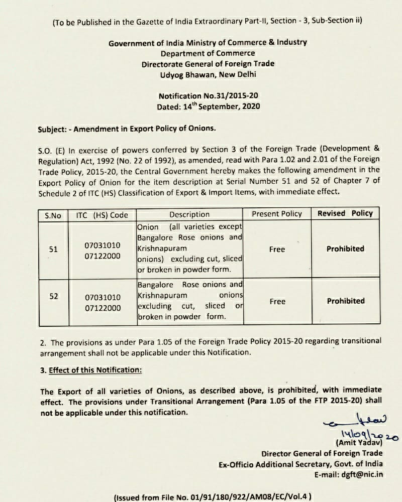 Ministry of Commerce bans Export of all varieties of Onion from India.